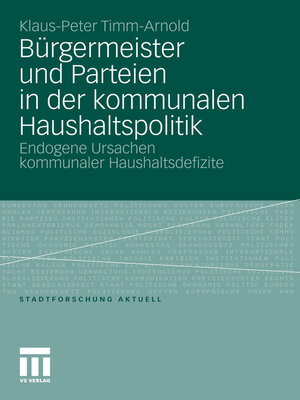 cover image of Bürgermeister und Parteien in der kommunalen Haushaltspolitik